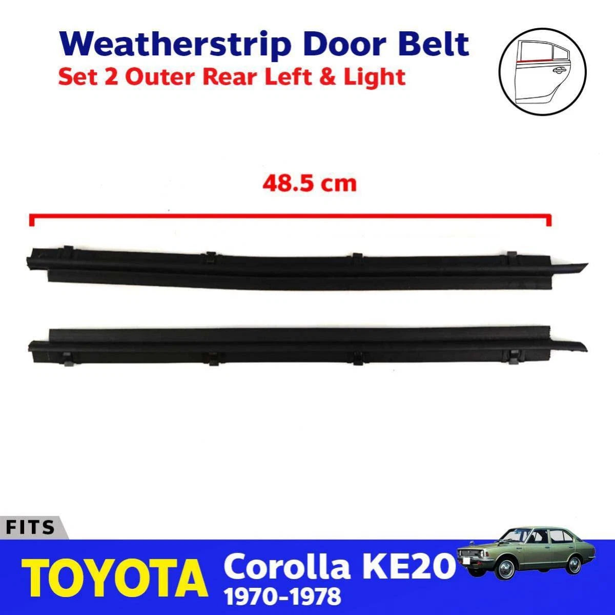 Outer Weatherstip Door Belt Rubber Rear L+R Fits Toyota Corolla KE20 70-78 D09