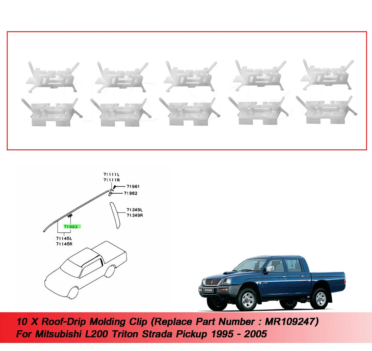 10 x Roof Drip Molding Clips for Mitsubishi L200 Triton (1995-1997)