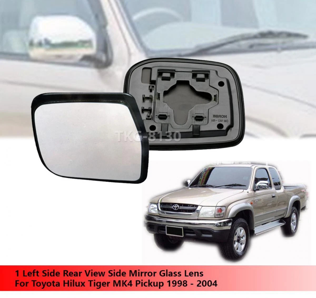 LH Rear View Mirror Glass Lens for Toyota Hilux Tiger MK4 (1998-2004)