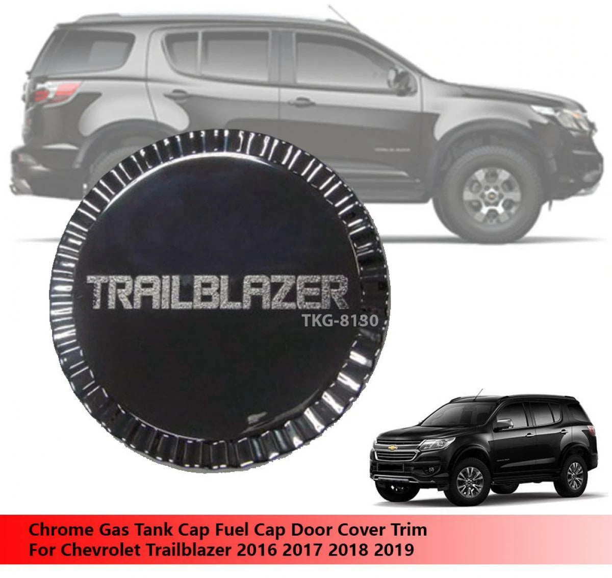 Gas Tank Fuel Cap Cover for Chevrolet / Holden Trailblazer (2016-2019)