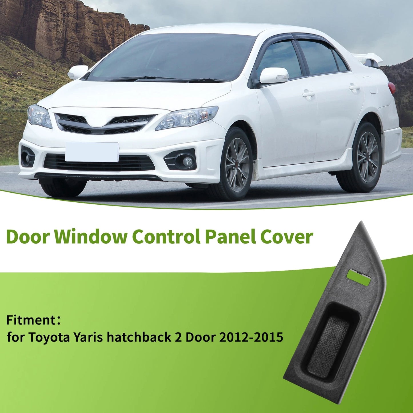 Window Switch Bezel Cover for Toyota Yaris Hatchback (2012-2015)