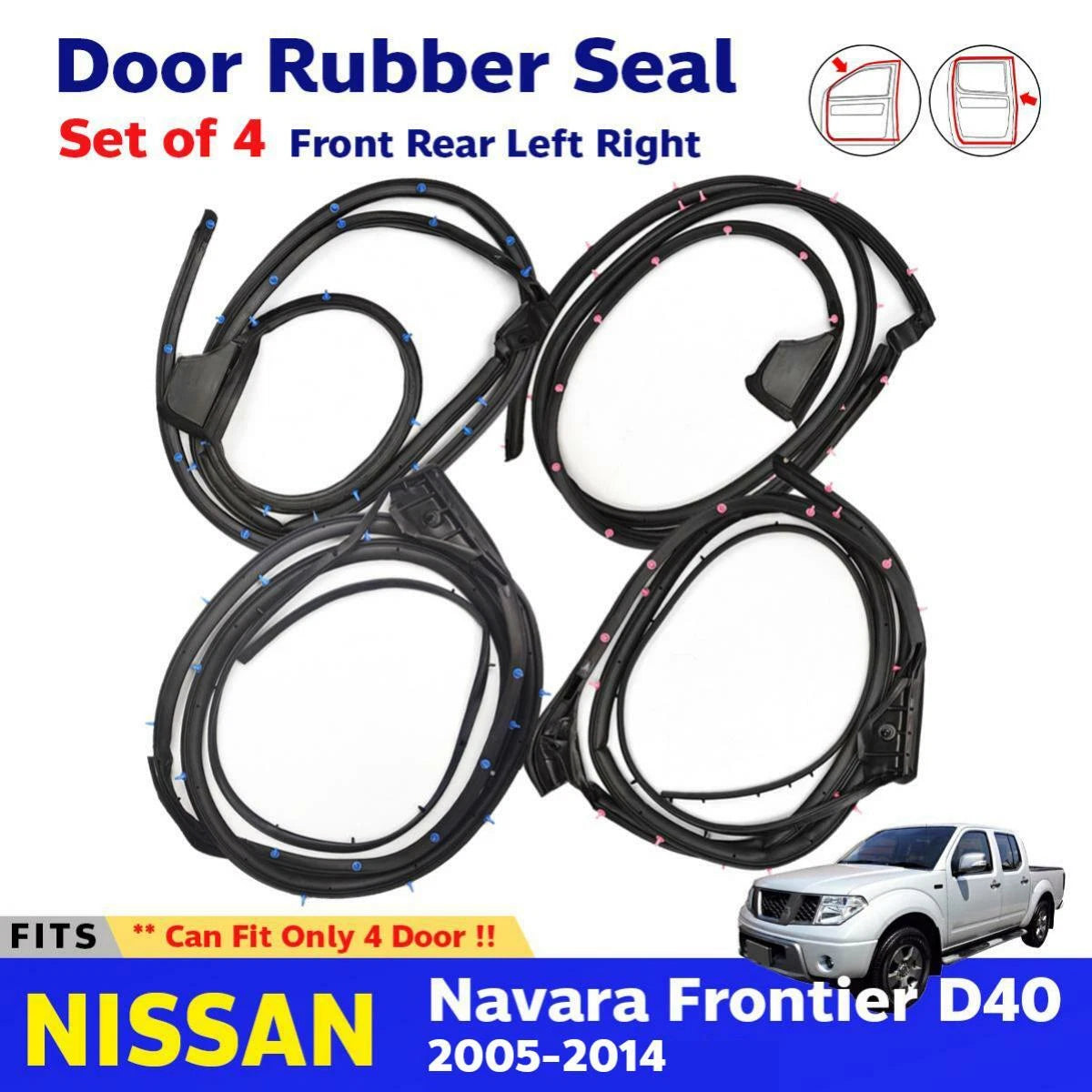 Set 4 Door Rubber Seal Weatherstrip Fits Nissan Navara D40 4D Truck UTE 2005-14