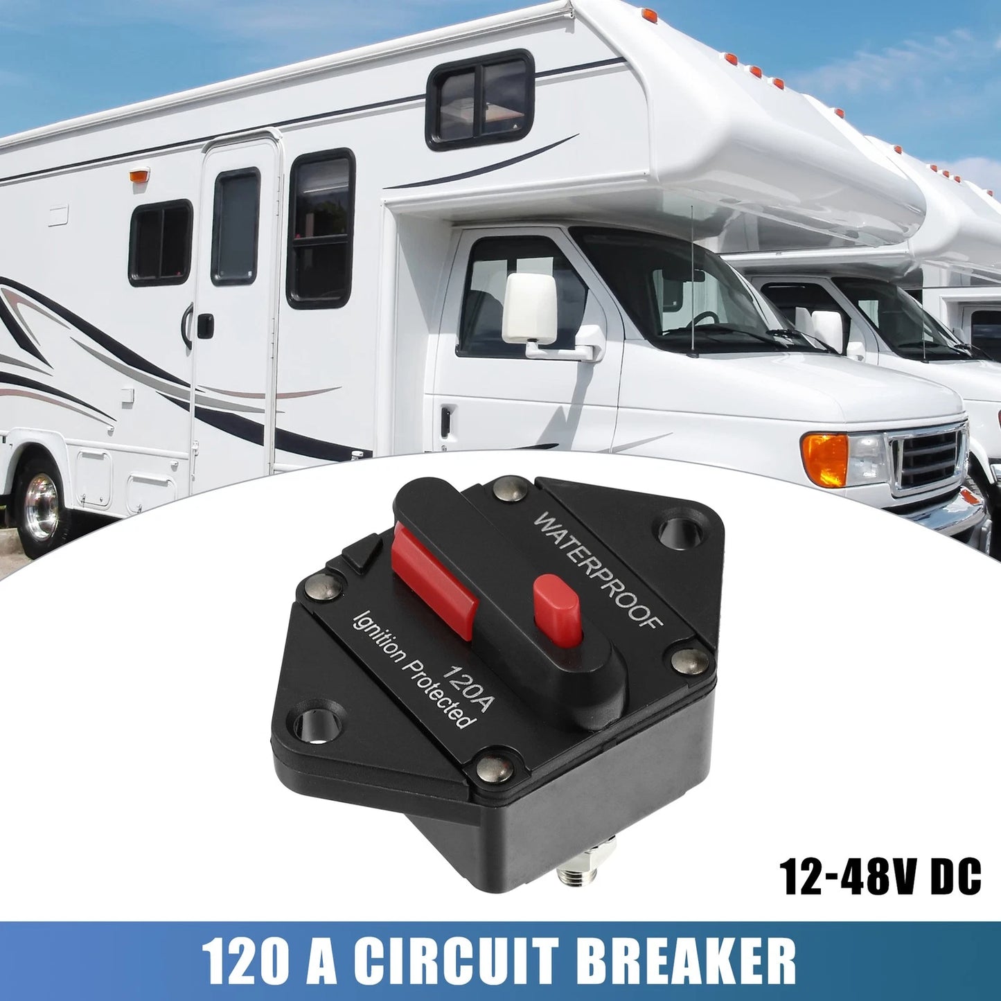 Circuit Breaker / 120A / Waterproof for Automotive RV Marine