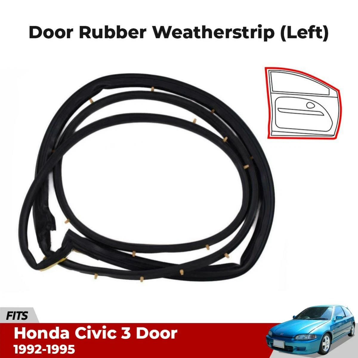 Door Rubber Seal Weatherstrip Left Fits Honda Civic EG 3D Hatchback 1992-95 D06