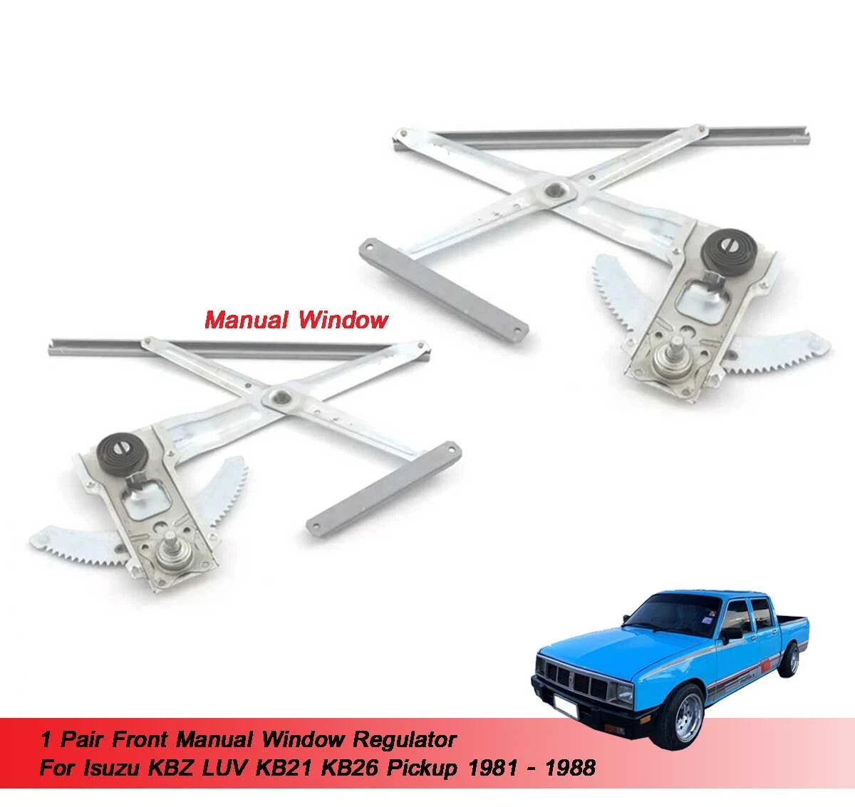 Window Regulator for Isuzu KBZ LUV KB21 (1981-1988)