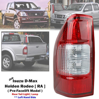 LHS Tail Light for Isuzu D-Max, Holden Rodeo RA (2002-2006)