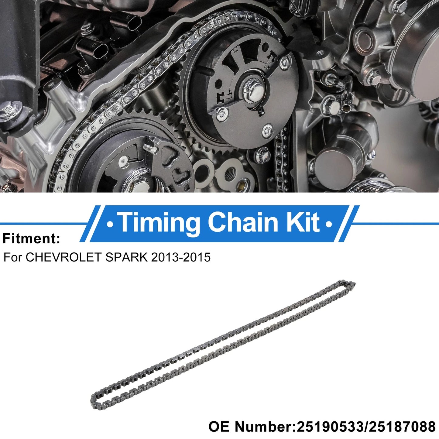 Timing Chain Kit for CHEVROLET SPARK (2013-2015)
