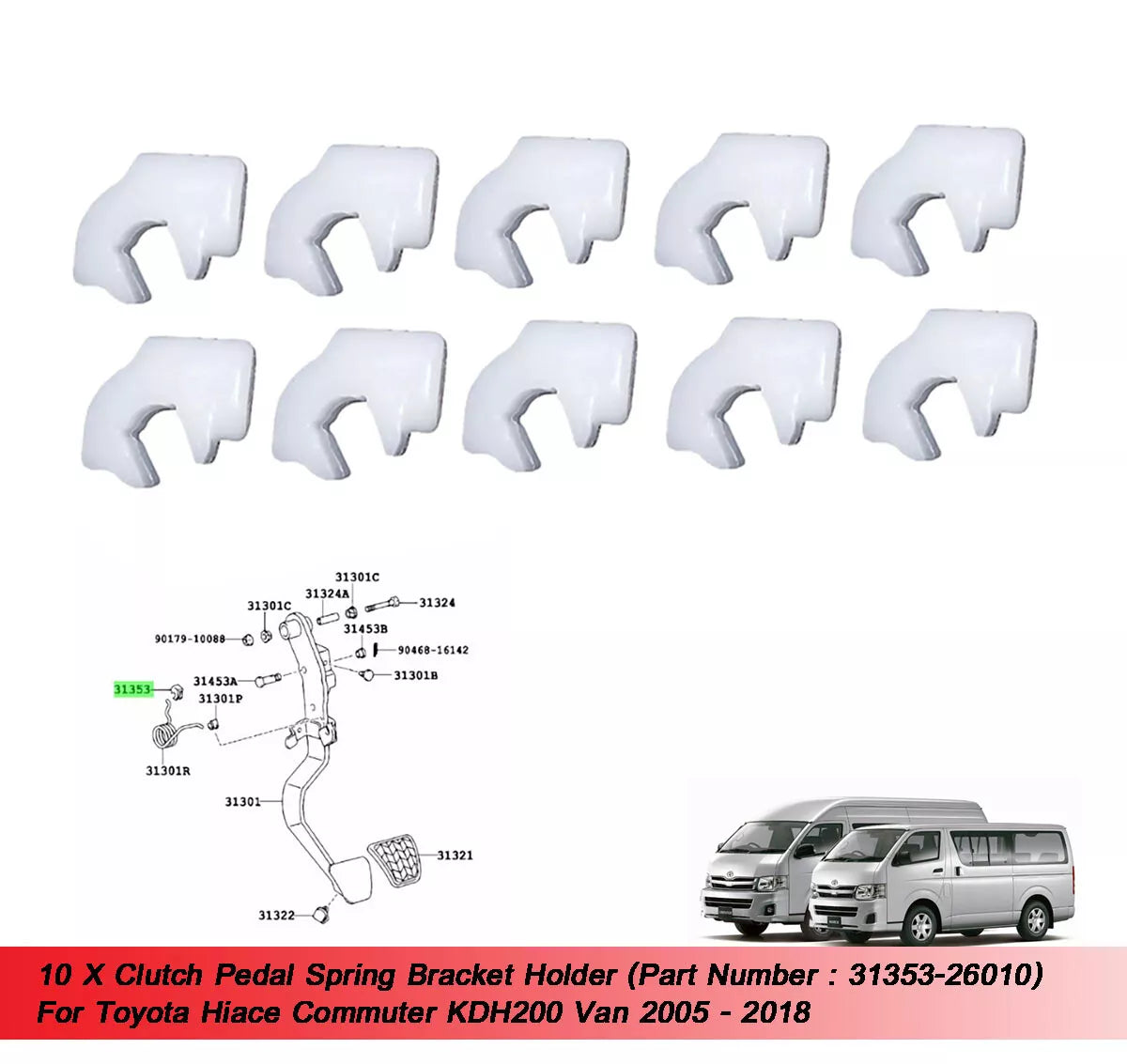 10 x Clutch Pedal Spring Holder for Toyota Hiace KDH200 (2005-2018)