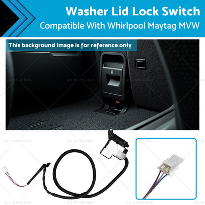 Washer Lid Lock Switch for Whirlpool WTW5010LW0 WTW5015LW0 WTW5057LW0 (2015-2023)