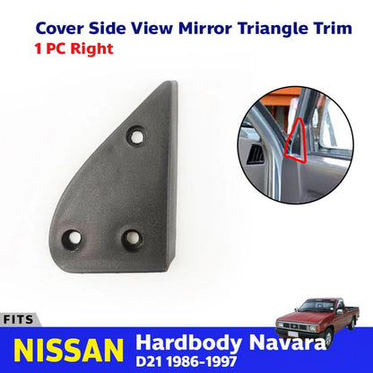 Inner Corner Cover Side Mirror Trim RH Fits Nissan Navara D21 Pickup 1986-97 D05