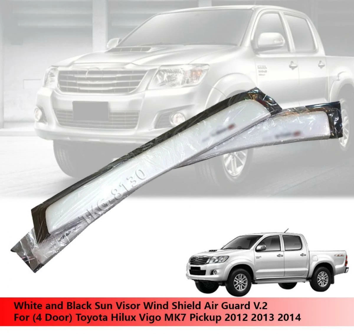 Door Visor Rain Guard for 4 Dr Toyota Hilux Vigo (2012-2014)