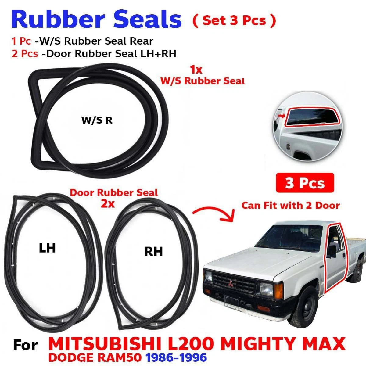 Windshield Rear Door Rubber Set 3 Fits Mitsubishi L200 Triton 2D Pickup 1986-96