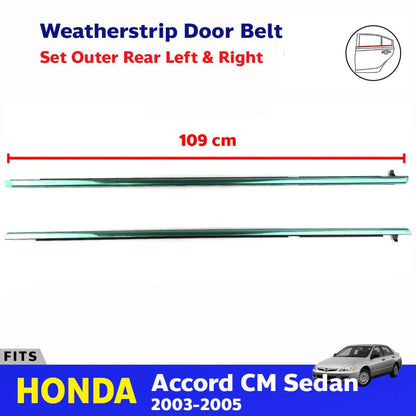 Weatherstrip Door Belt Rear RL+RR Fits Honda Accord CM5 4D Sedan 2003-05 D06