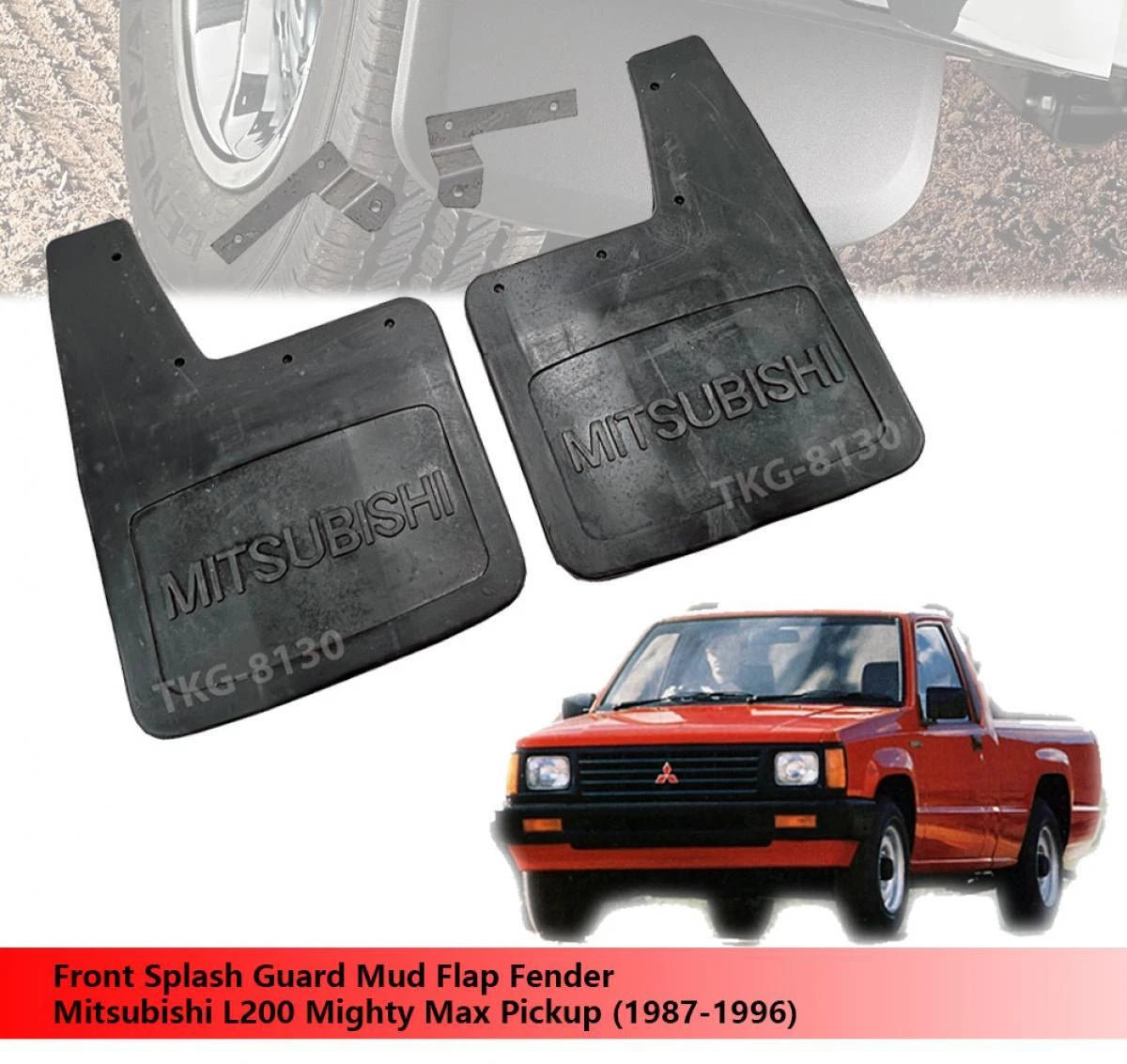 Mud Flap for Mitsubishi  Ute(2WD) (1987-1996)