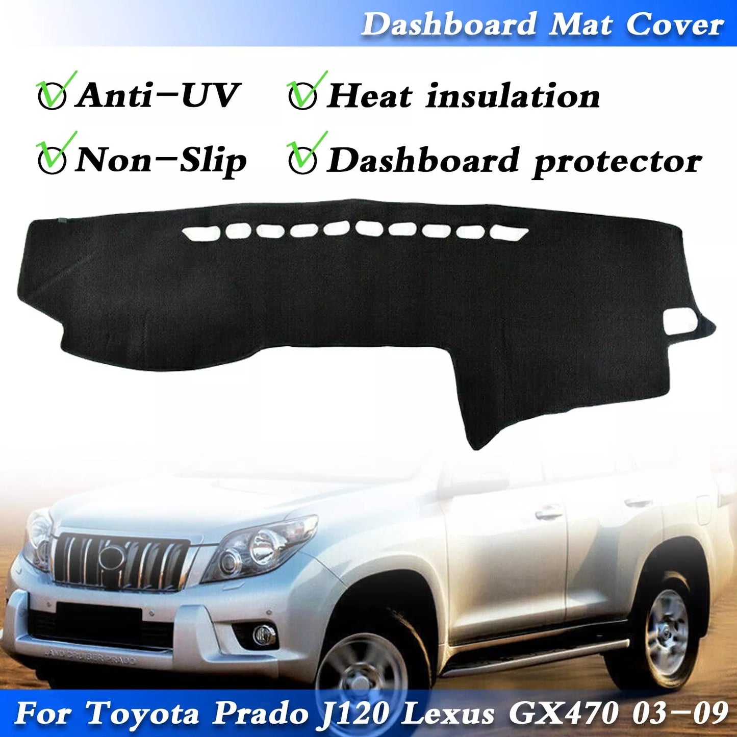 Dashmat for Toyota Prado Lexus GX470 J120 2003-2009 (2003-2009)