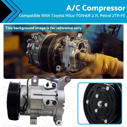 A/C Compressor for Toyota Hilux TGN16R 2.7L Petrol 2TR-FE (2008-2015)