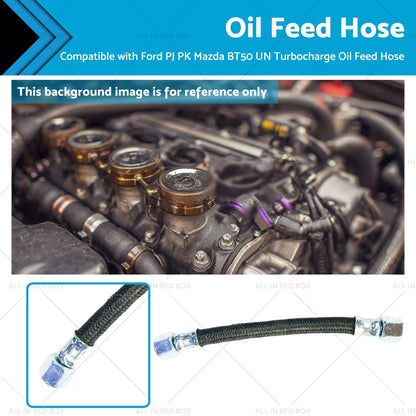 Turbo Oil Feed Hose for Ford PJ PK Mazda BT50 (2006-2011)