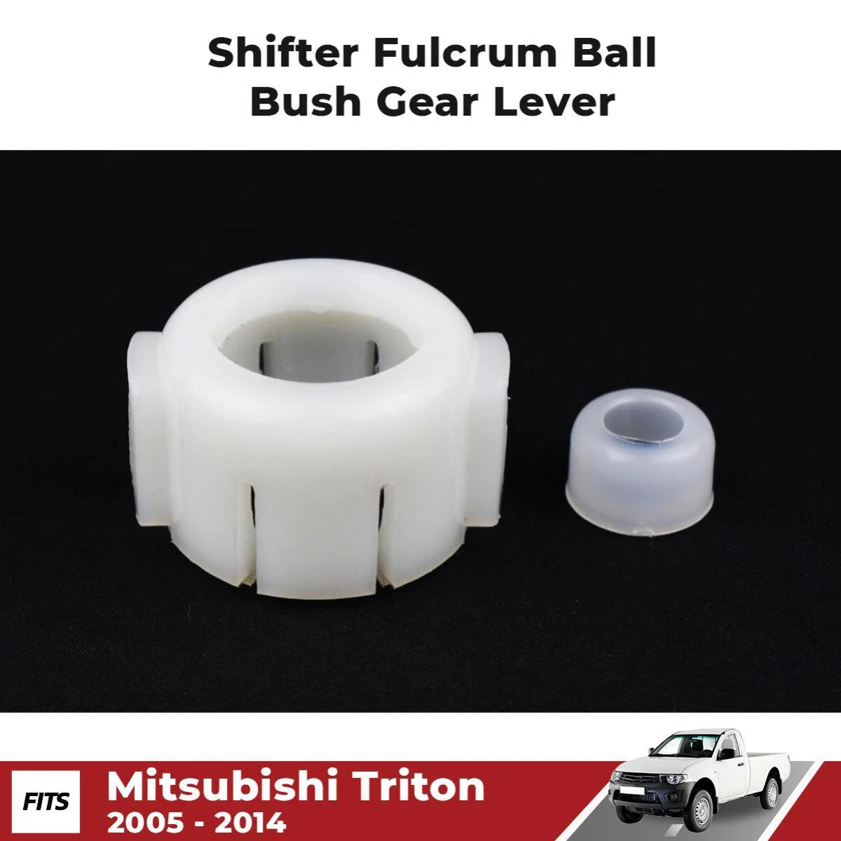 Shifter Fulcrum Ball Bush Gear Lever Fits Mitsubishi Triton L200 ML MN 2005-2014