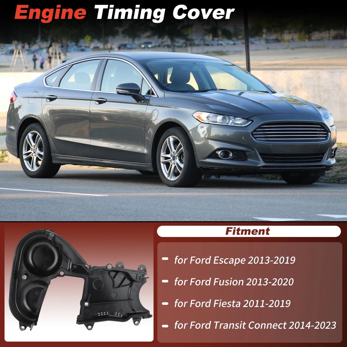 Engine Timing Cover for Ford Escape, Fusion (2013-2019)