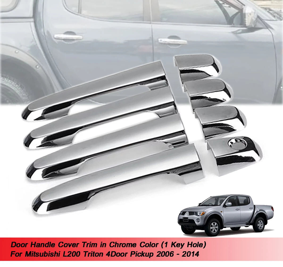 4 Door Handle Cover Trim for Mitsubishi L200 Triton (2006-2014)