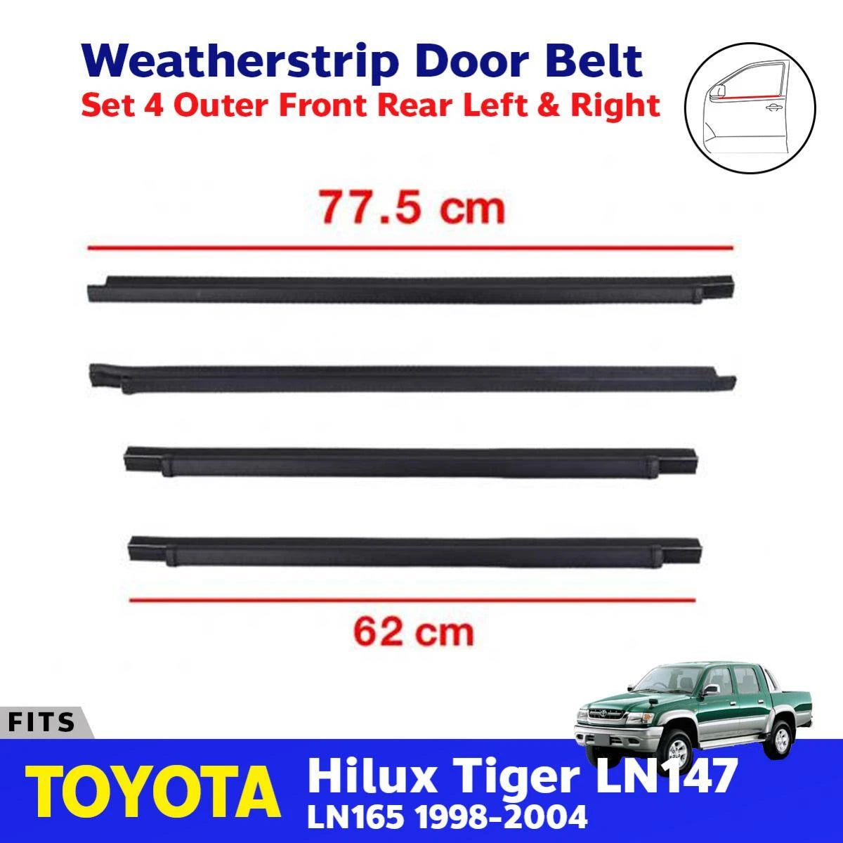 Weatherstrip Door Belt Set 4 Fits Toyota Hilux Tiger SR5 LN147 Truck 1998-04 D12