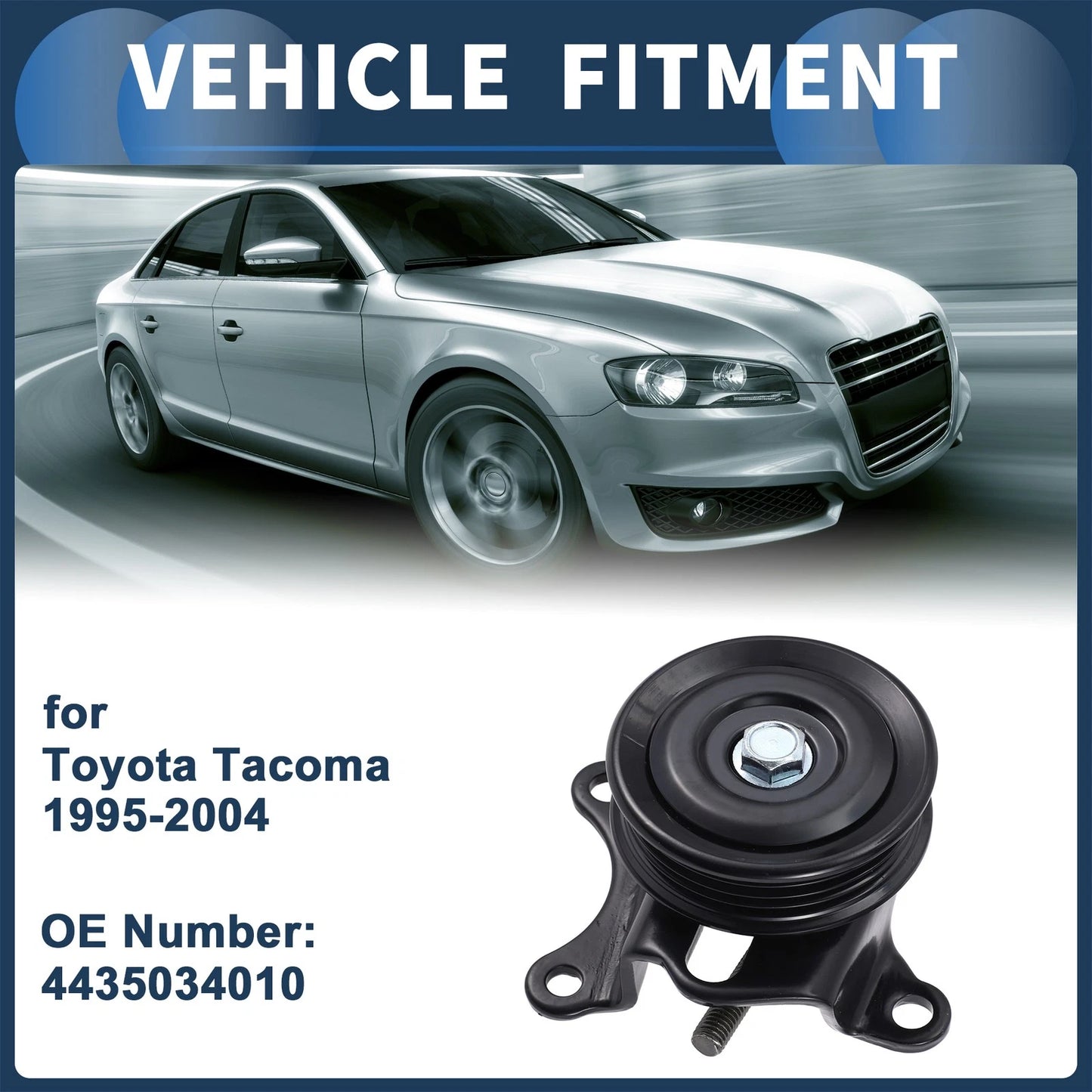 Belt Tensioner for Toyota Tacoma 2.4L L4, 2.7L (1995–2004)