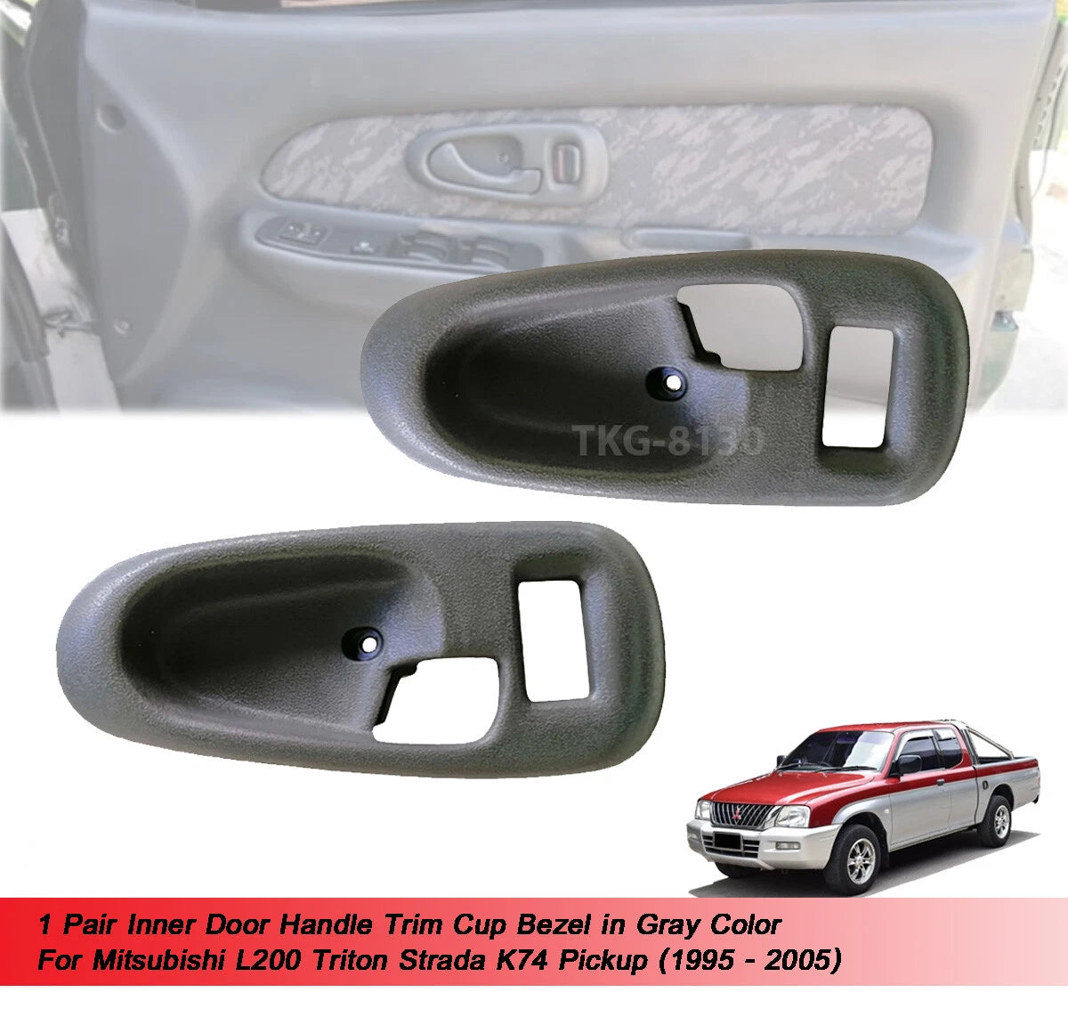 Inner Door Handle Cup Bezel for Mitsubishi L200 Triton (1995-2005)