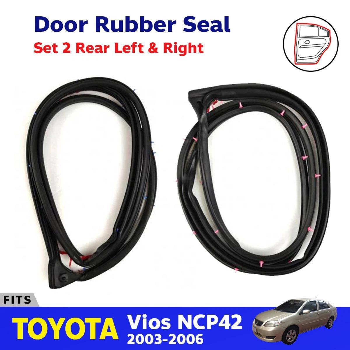 For Toyota Vios NCP41 NCP42 4D Sedan 2003-06 Door Seal Weatherstrip Rear LH+RH