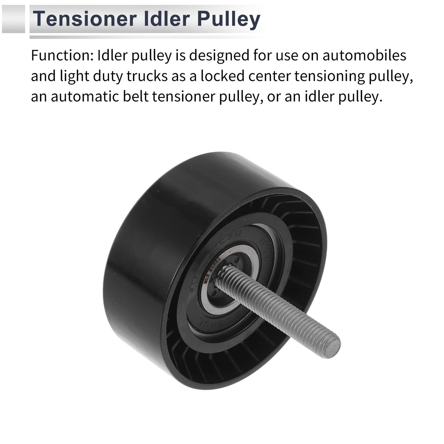Drive Belt Idler Pulley for Jeep Wrangler (2019-2021) 1 x Pulley