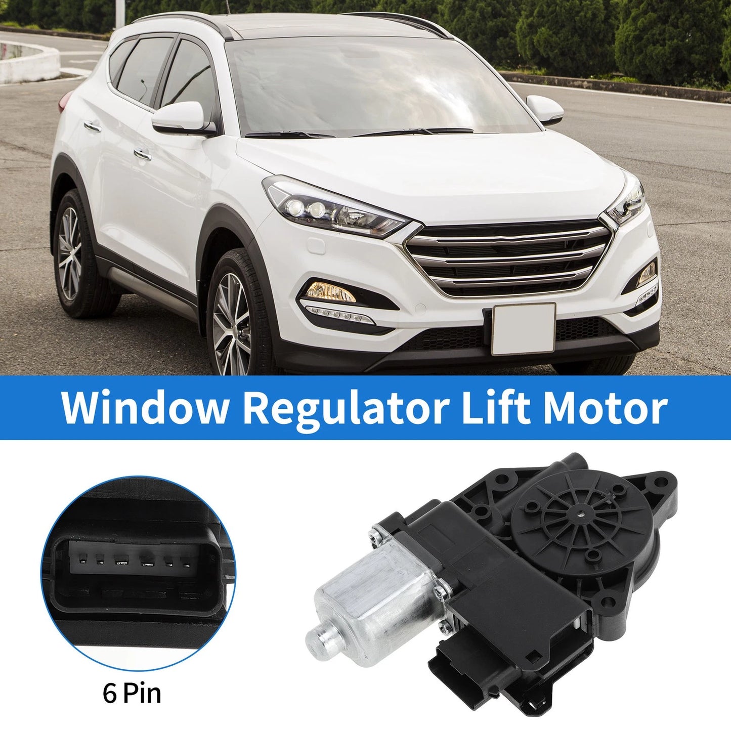 Power Window Regulator Lift Motor for Hyundai Tucson (2016-2021)