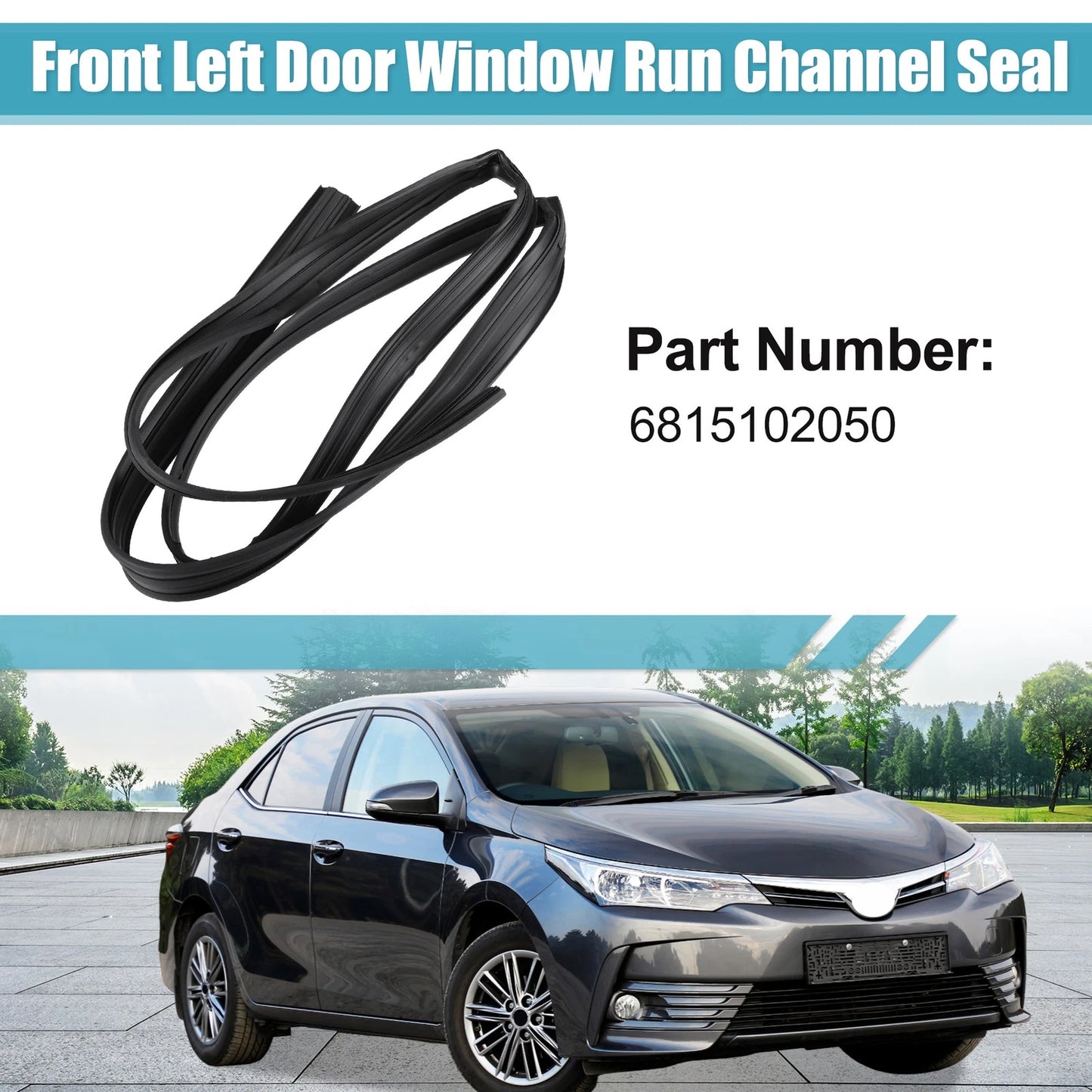 Front Left Door Glass Run Channel Seal for Toyota Corolla (2003-2008)