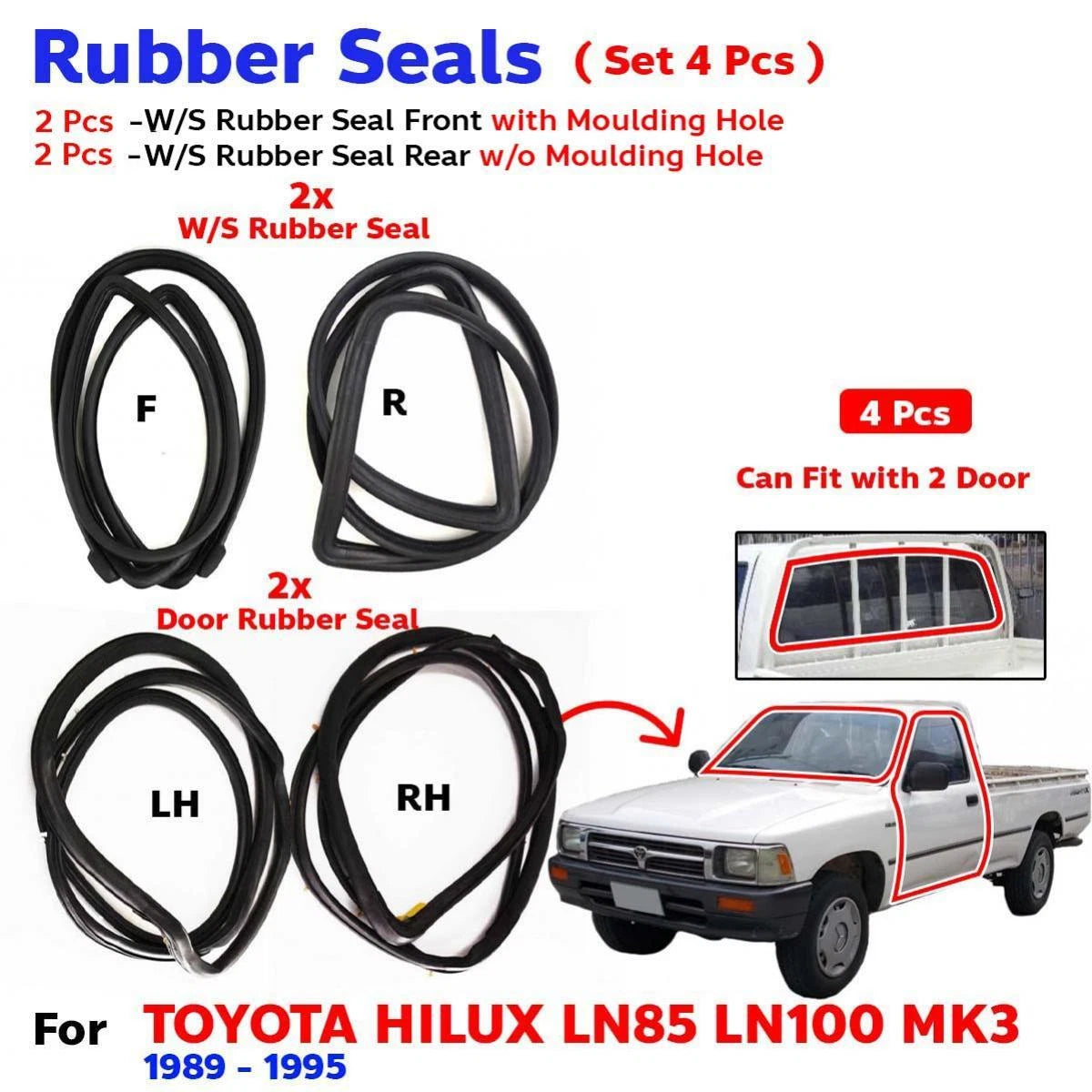 Windshield Door Rubber Set 4 Fits Toyota Hilux LN85 LN90 2D Pickup 1989-95