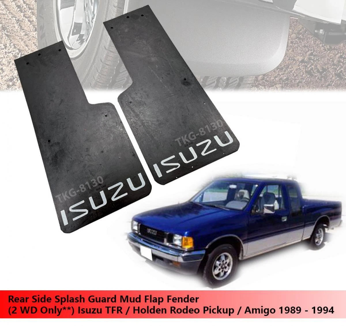 2 x Rear Splash Guards for Isuzu TFR Ute(1989-1994)