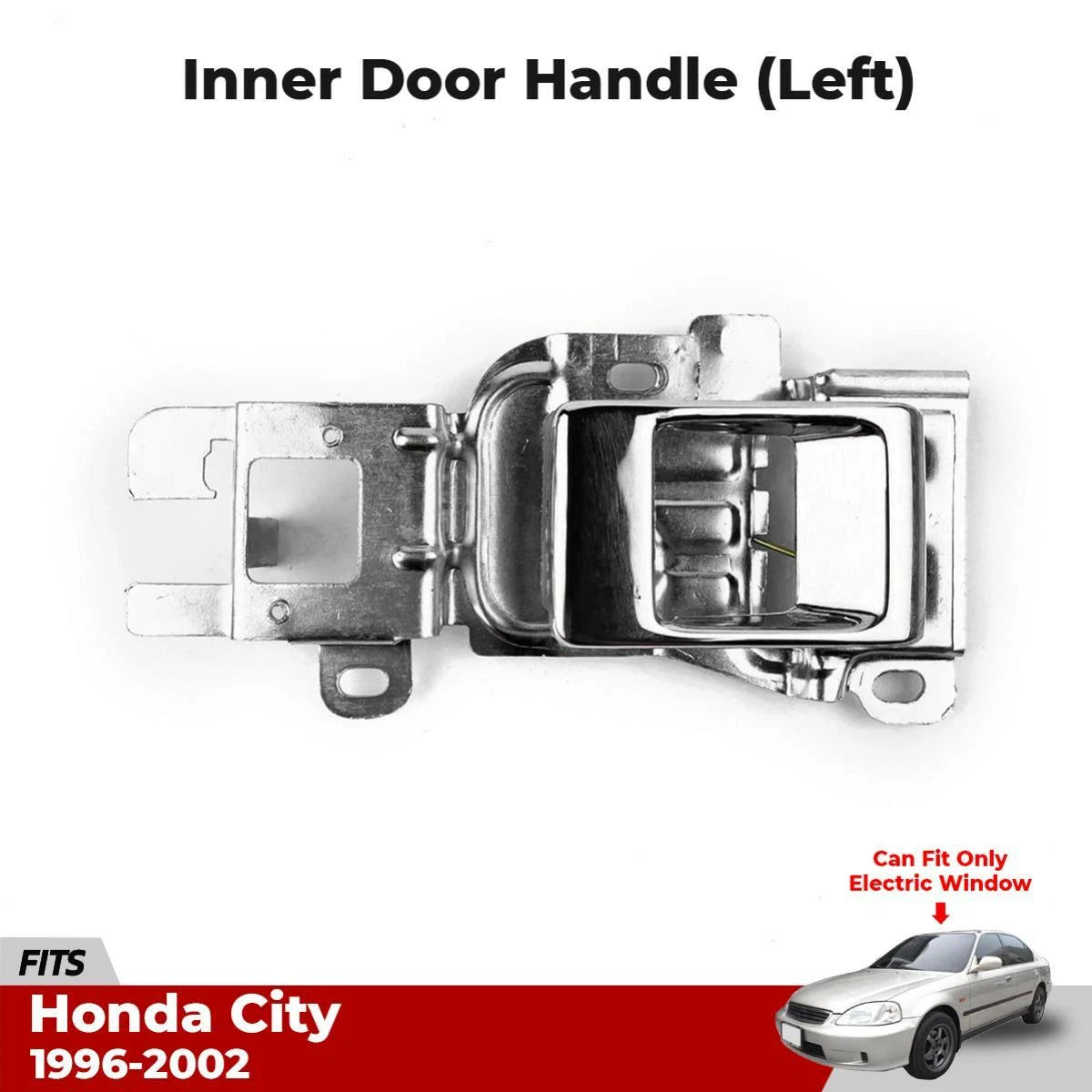 Interior Inner Door Handle LH Fits Honda City 3A SX Electric Window 1996-02 D06