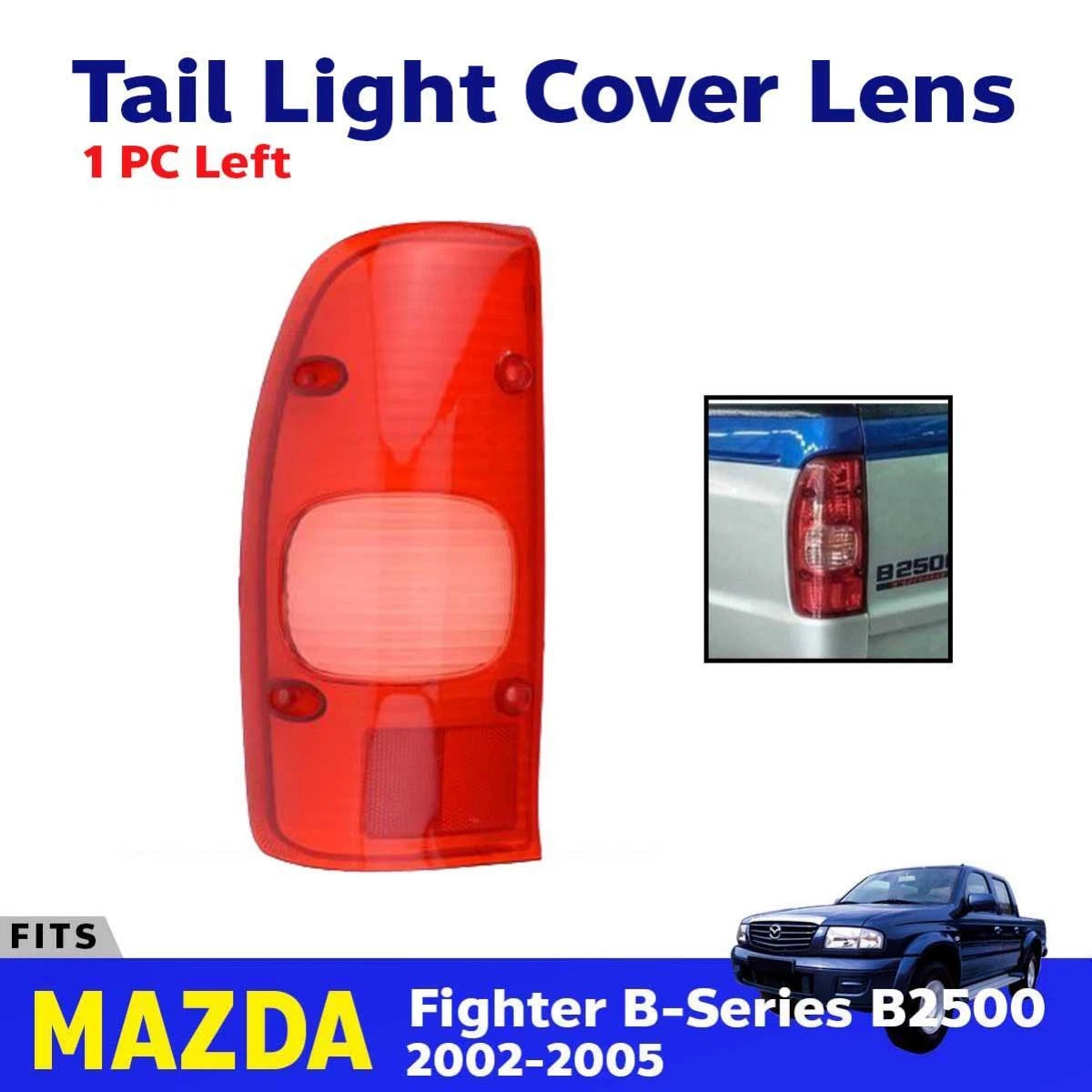 Tail Light Rear Lamp Cover Lens LH Fits Mazda B2500 B-Series Truck 2002-05 D06