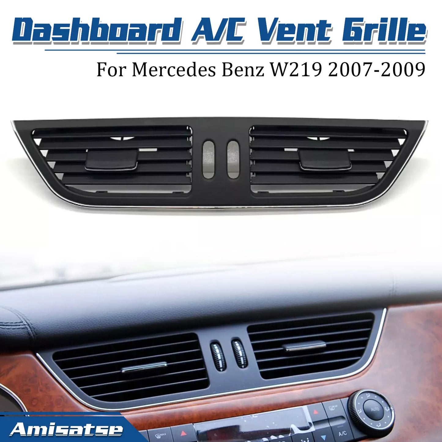 Air Vent Outlet Grille for Benz W219 CLS550 CLS55 CLS63 (2007-2009)