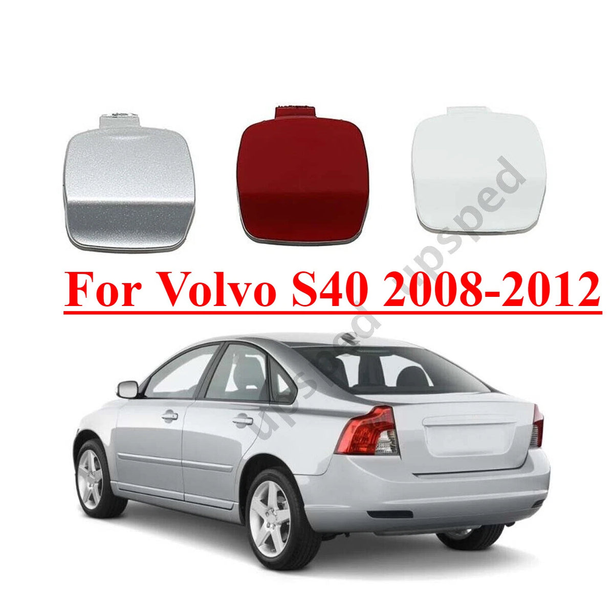 Rear Bumper Towing Tow Hook Hole Eye Cover Cap for Volvo S40 (2008–2012)