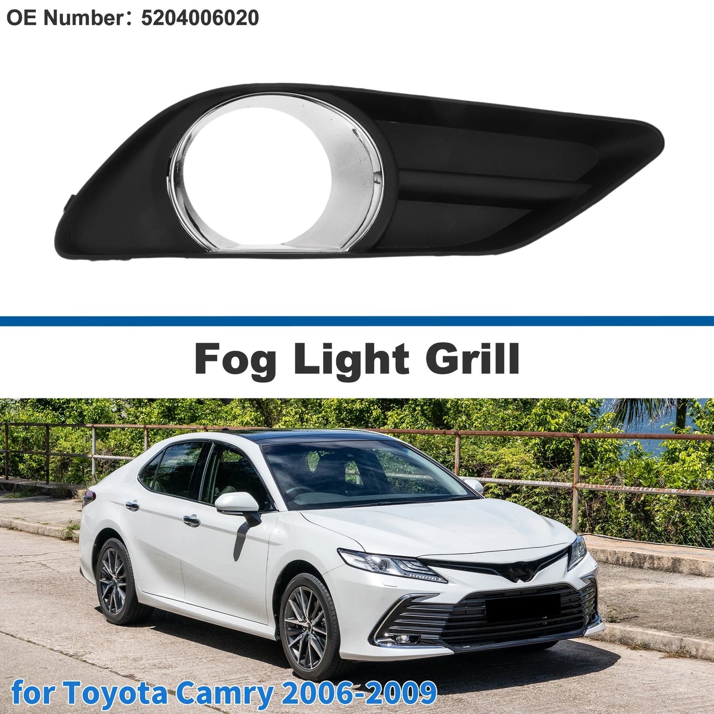 Front Left Fog Light Grill for Toyota Camry (2006-2009)