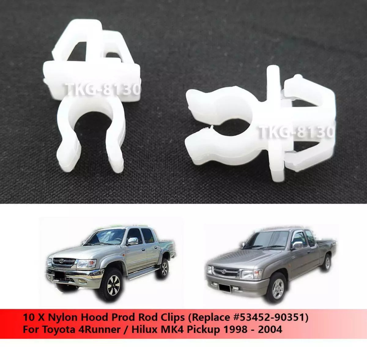 10 x Hood Rod Clips for Toyota 4Runner/Hilux MK4 (1998-2004)