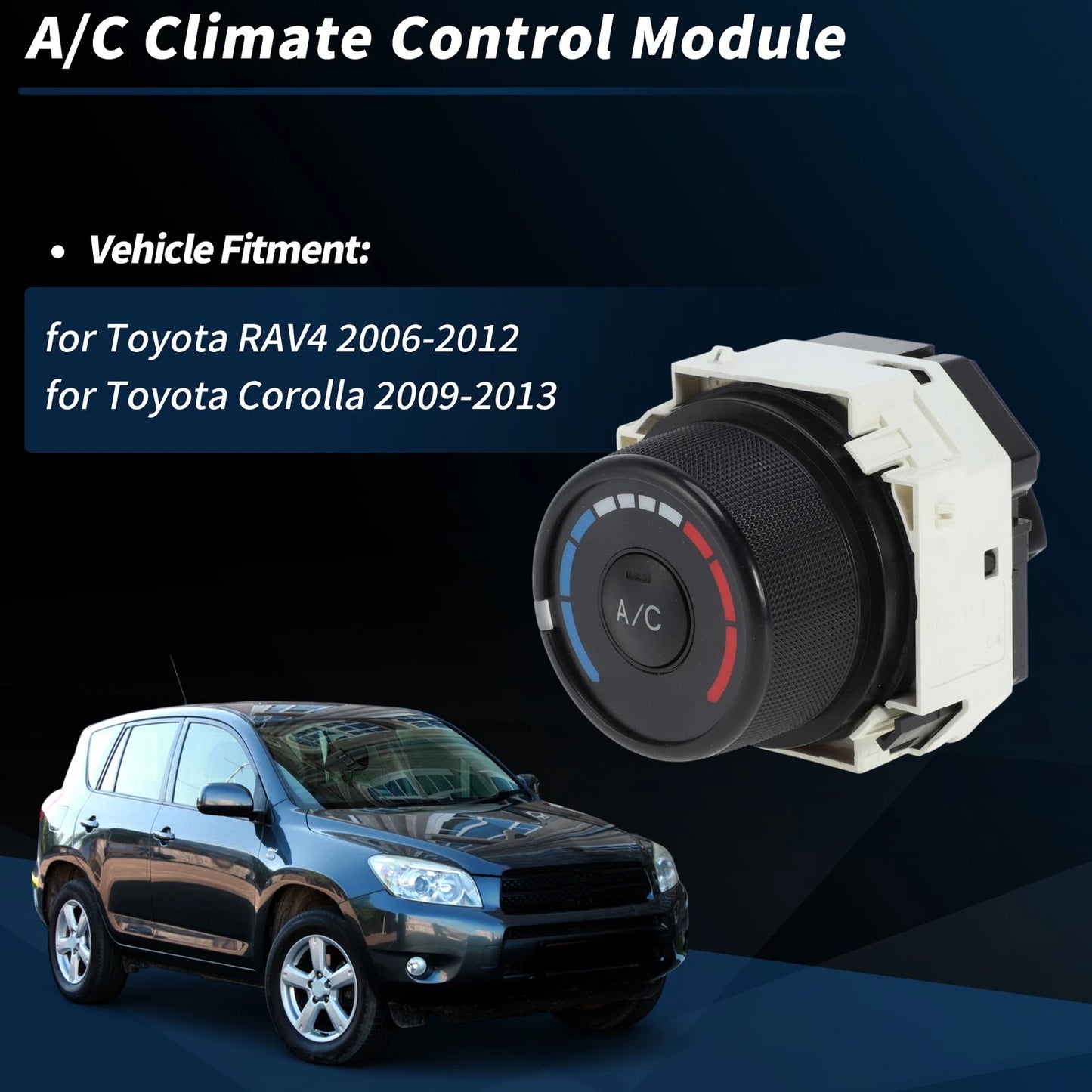 A/C Heater Climate Control Module for Toyota RAV4, Corolla (2006-2013)