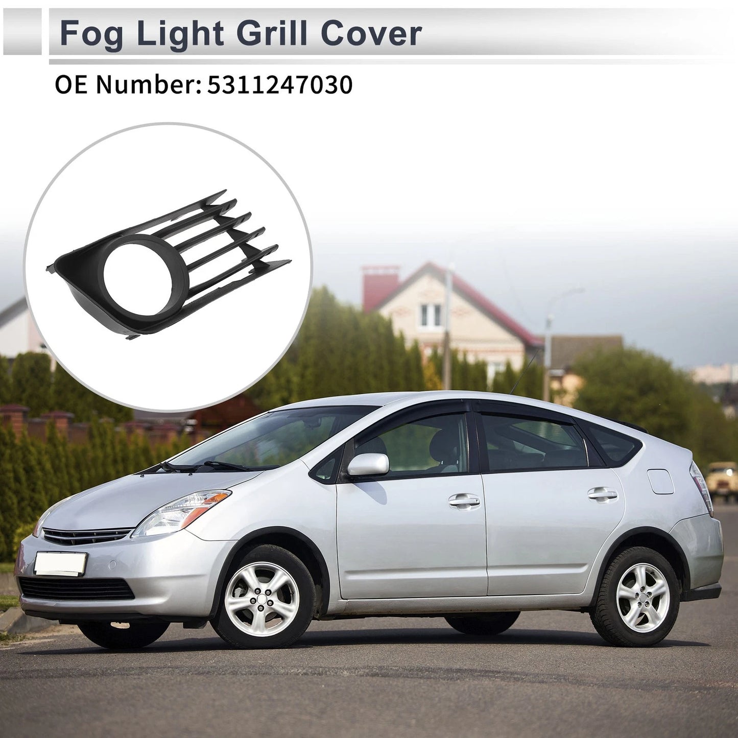 1 Pc Front Left Fog Light Grill for Toyota Prius (2004–2009)