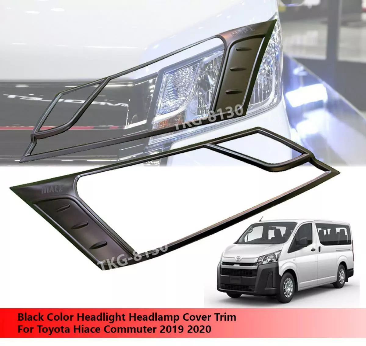 Black Headlight Cover Trim for Toyota Hiace Commuter (2019-2020)