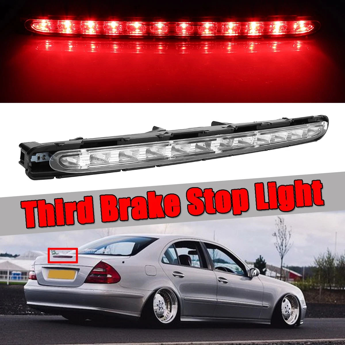 LED Third Tail Brake Light for Mercedes Benz E-Class W211 (2002–2005)
