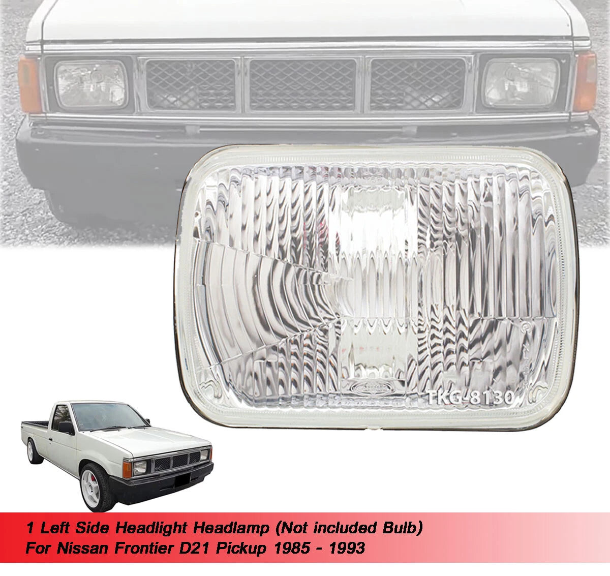LH Headlight for Nissan Frontier D21 Ute(1985-1993)