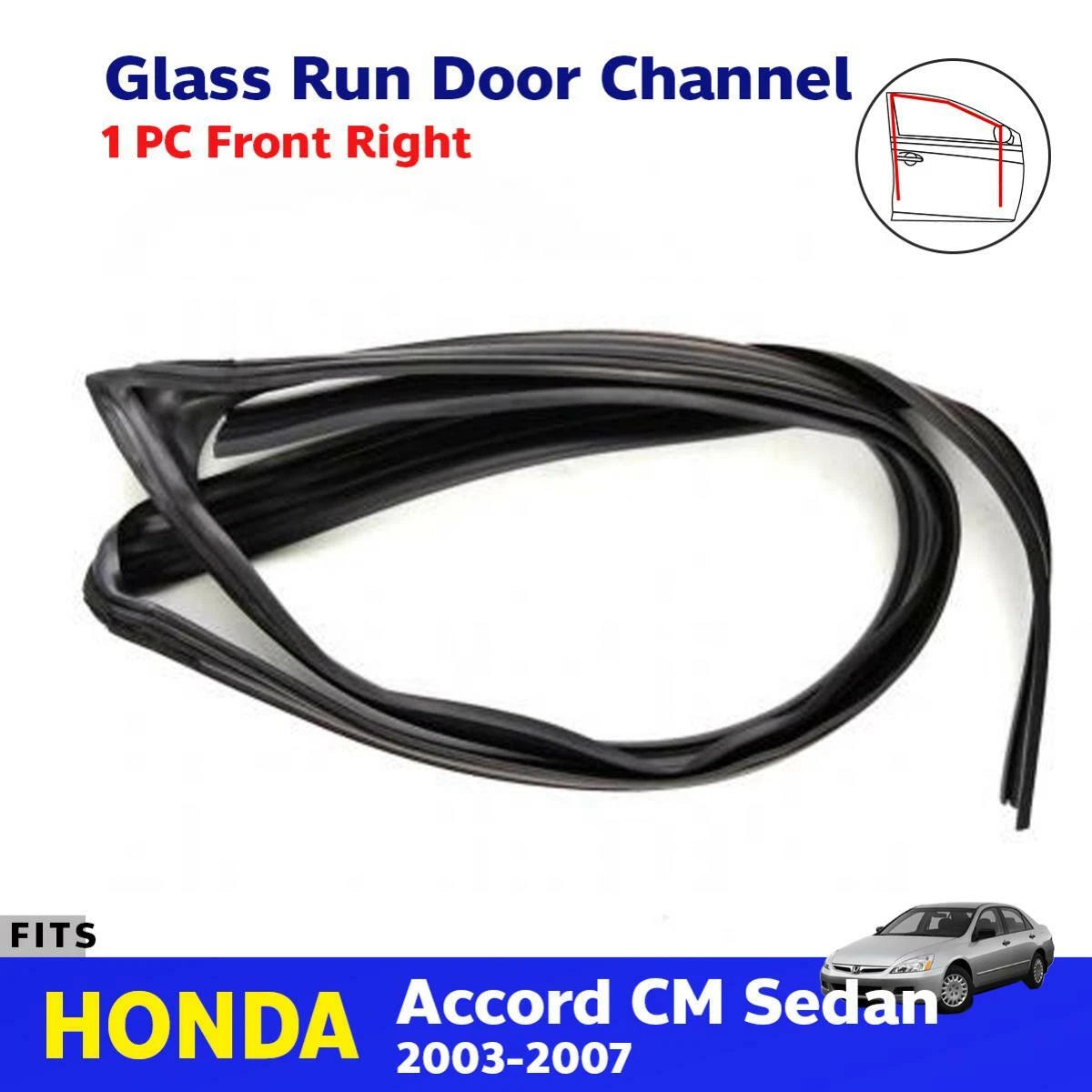 Glass Run Door Channel Rubber Front Right Fits Honda Accord CM5 Sedan 2003-05