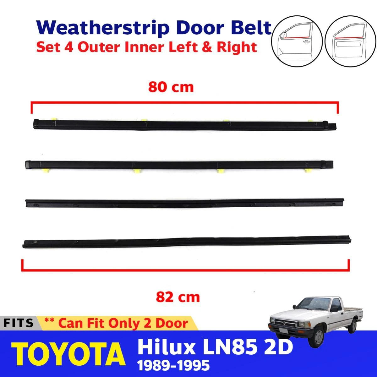 Weatherstrip Rubber Door Seals Inner Outer LH+RH Fits Toyota Hilux LN85 1989-95