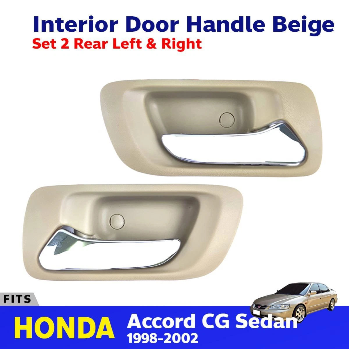 Interior Inside Door Handle Cream RL+RR Fits Honda Accord CG 4D SED 1998-02 D06