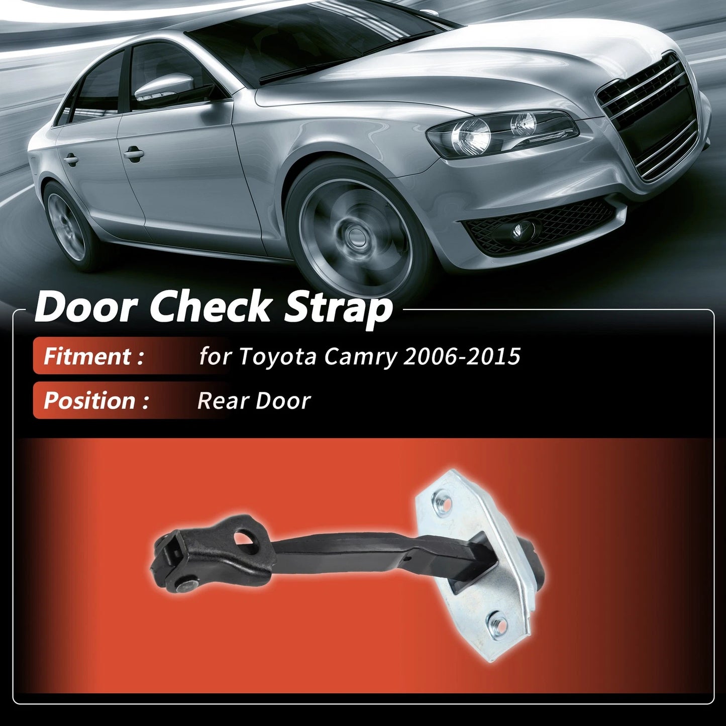 Rear Door Check Strap for Toyota Camry (2006–2015)