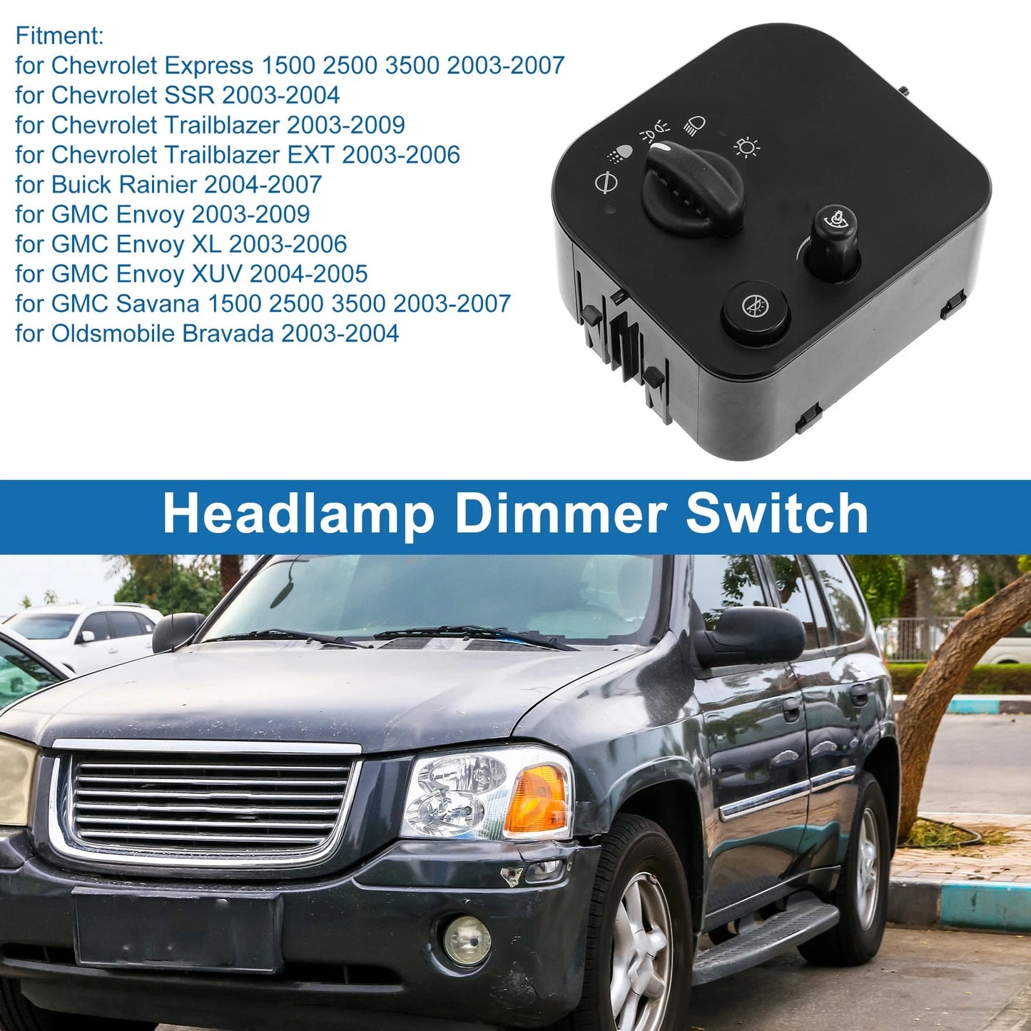 Headlight Switch 1 pc for Chevrolet Express 1500 2500 3500 (2003–2007)