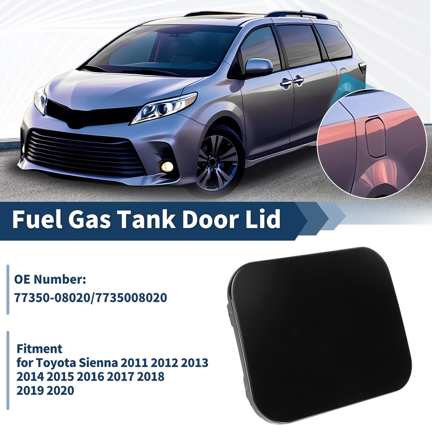 Fuel Tank Door for Toyota Sienna 2011-2020 Gas Filler Door  No.77350-08020